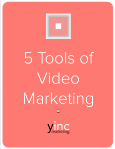 5 tools of video marketing