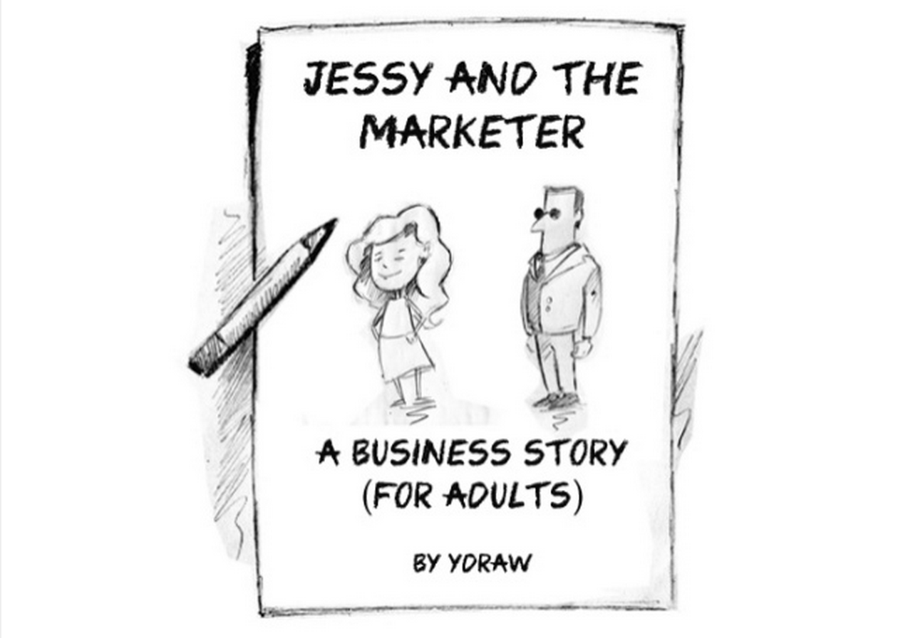 Jessy and The Marketer A business story for adults