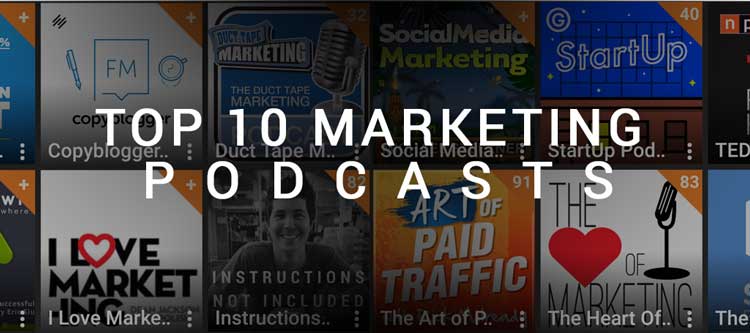 Top 10 Marketing Podcasts That You Should Listen To