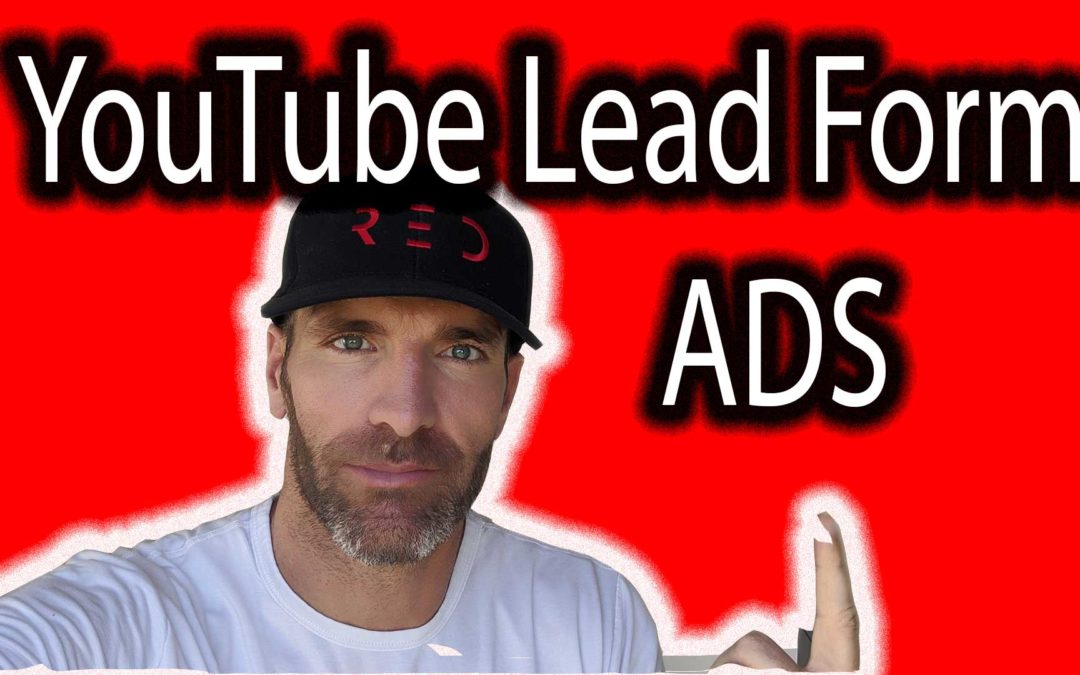 How To Create A YouTube Lead Form Ad