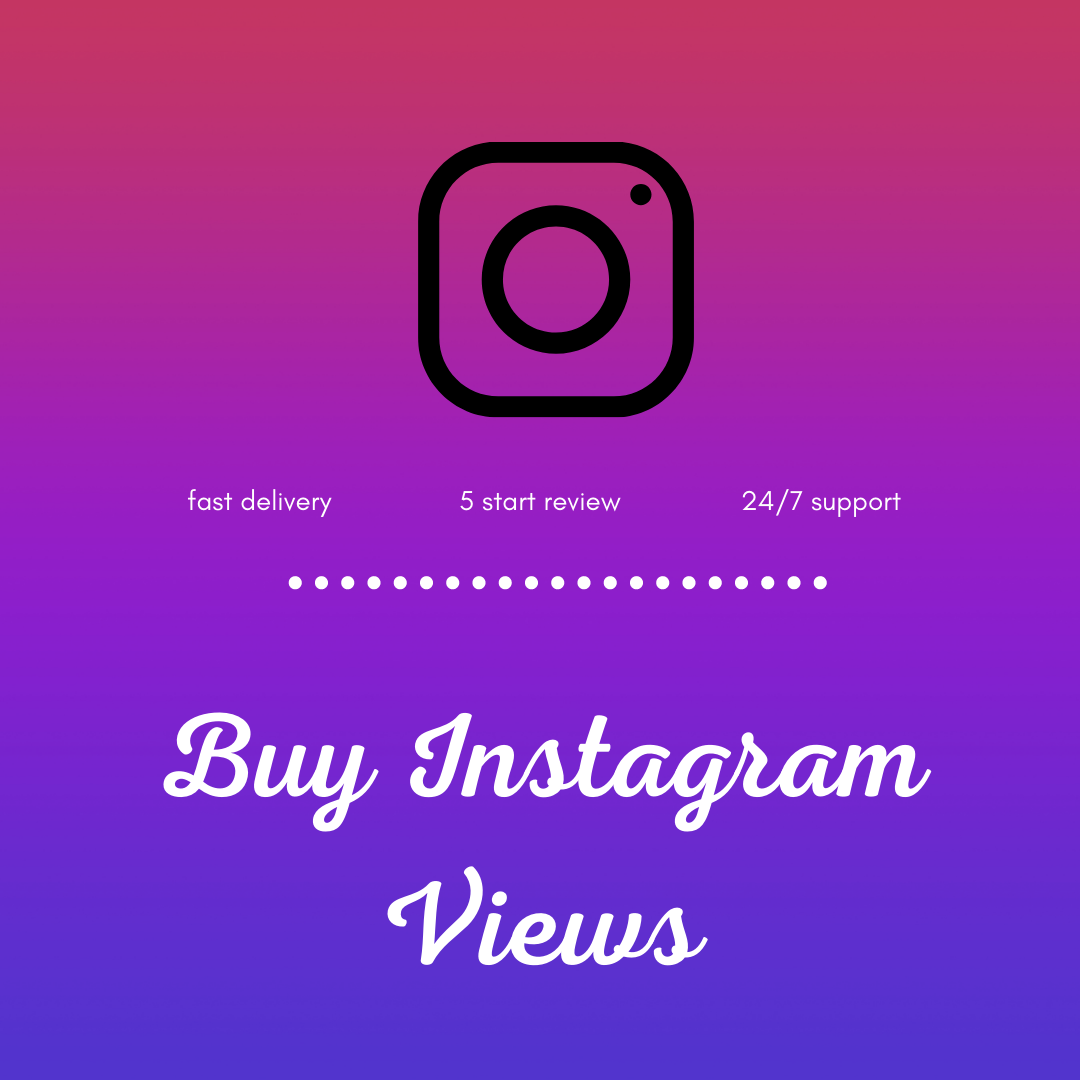 Instagram Views $10 per 5000